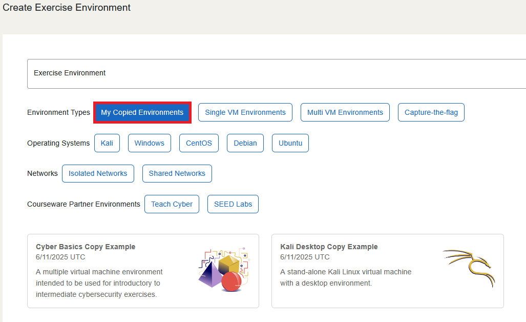 My Copied Environments is first in the list of environment types and saved exercise environments appear at the beginning of the list.